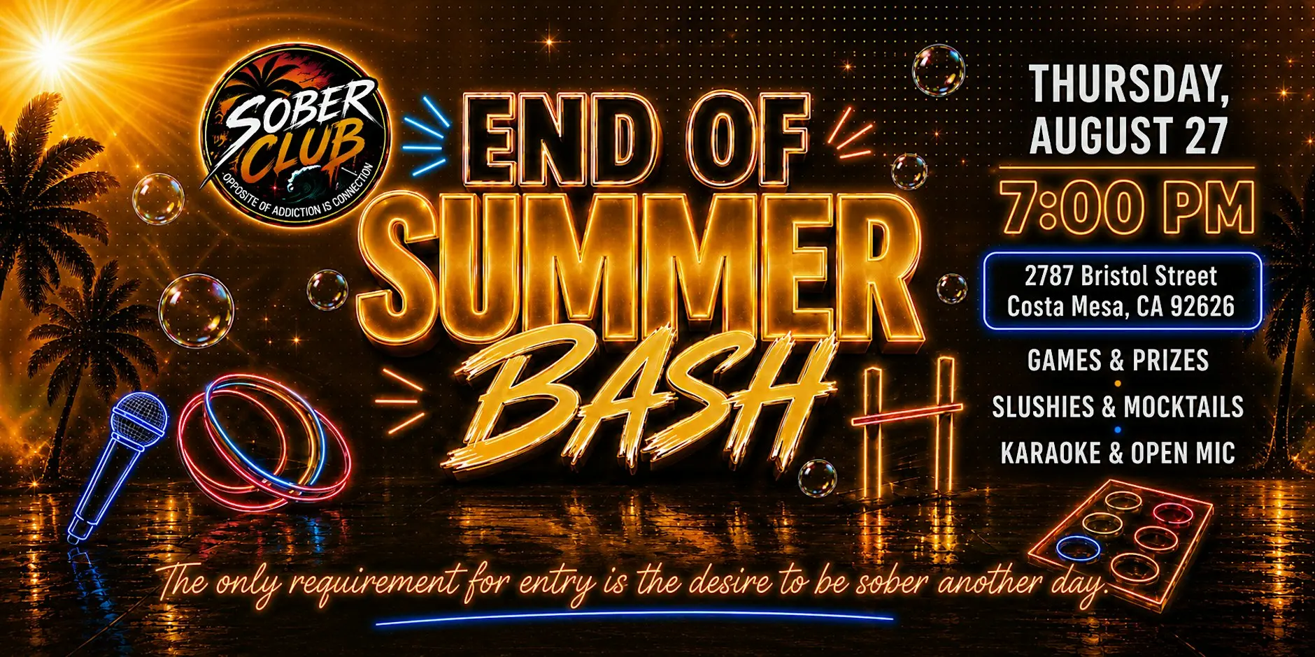 Sober Club | End Of Summer Bash</p>
<p>August 27th, 2026